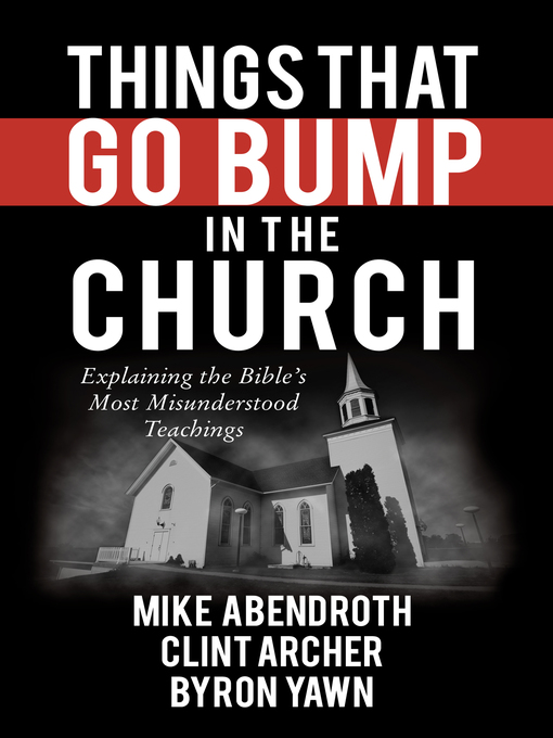 Title details for Things That Go Bump in the Church by Mike Abendroth - Available